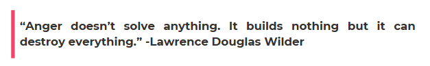 The image features a quote by Lawrence Douglas Wilder stating, "Anger doesn’t solve anything. It builds nothing but it can destroy everything," highlighting that "Anger is the Primary Emotion Connected to Conflict."